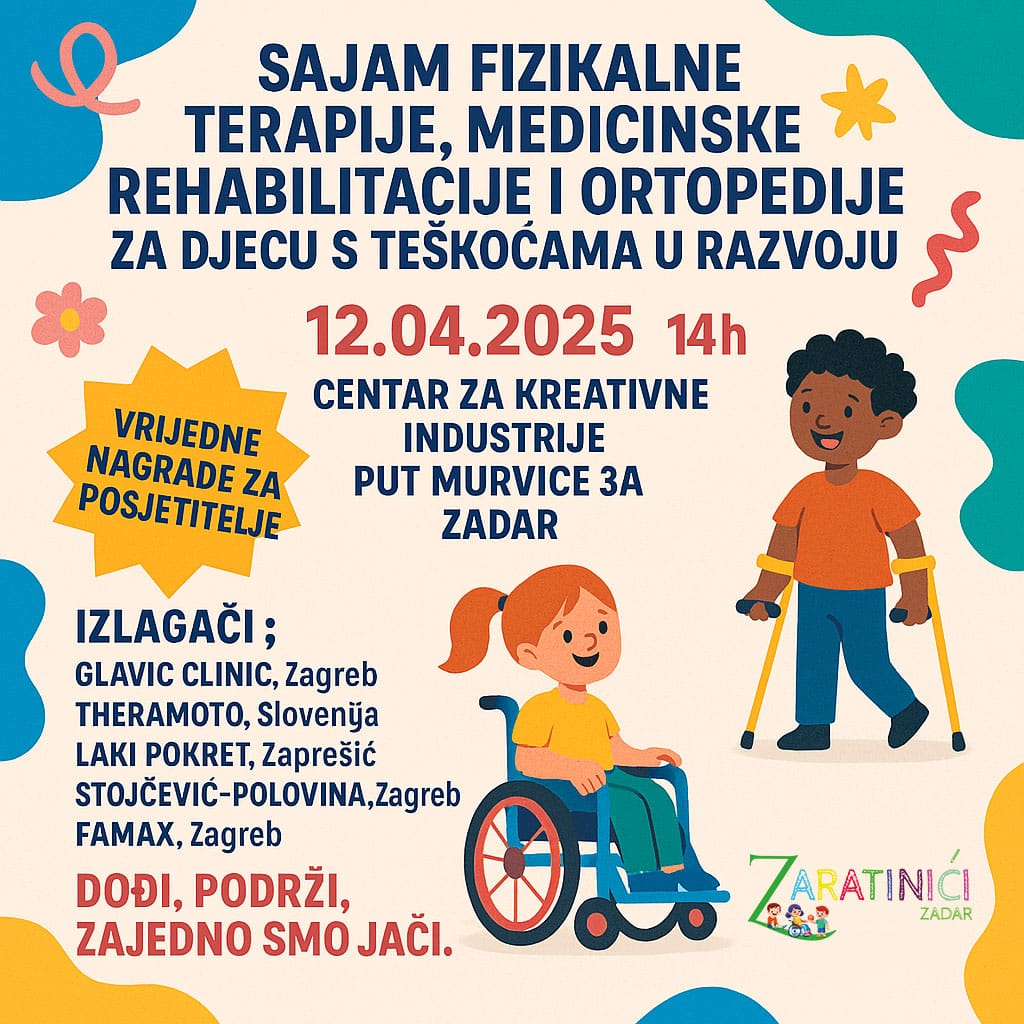 SAJAM FIZIKALNE TERAPIJE, MEDICINSKE REHABILITACIJE I ORTOPEDIJE ZA DJECU S TEŠKOĆAMA U RAZVOJU